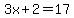 3x%2B2=17