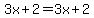 3x%2B2=3x%2B2