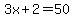 3x%2B2=50