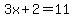 3x%2B2+=+11