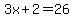 3x%2B2+=+26