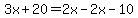 3x%2B20=2x-2x-10