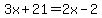 3x%2B21=2x-2