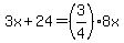 3x%2B24+=+%283%2F4%298x