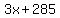 3x%2B285