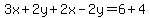 3x%2B2y%2B2x-2y=6%2B4