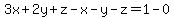 3x%2B2y%2Bz-x-y-z=1-0