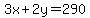 3x%2B2y=290