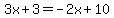 3x%2B3=-2x%2B10