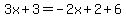 3x%2B3=-2x%2B2%2B6