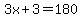 3x%2B3=180