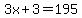 3x%2B3=195