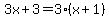 3x%2B3=3%28x%2B1%29