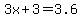 3x%2B3=3.6