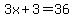 3x%2B3=36