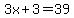 3x%2B3=39
