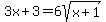 3x%2B3=6sqrt%28x%2B1%29