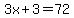 3x%2B3=72