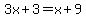 3x%2B3=x%2B9