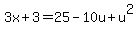 3x%2B3+=+25-10u%2Bu%5E2