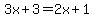 3x%2B3+=+2x%2B1