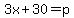 3x%2B30=p