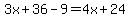3x%2B36-9=4x%2B24