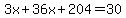3x%2B36x%2B204=30