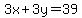 3x%2B3y=39