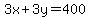 3x%2B3y=400