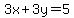 3x%2B3y=5