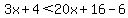 3x%2B4%3C20x%2B16-6