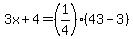 3x%2B4=%281%2F4%29%2843-3%29