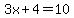 3x%2B4=10