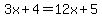 3x%2B4=12x%2B5