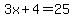 3x%2B4=25