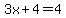 3x%2B4=4