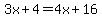 3x%2B4=4x%2B16