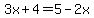 3x%2B4=5-2x