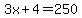 3x%2B4+=+250