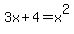 3x%2B4+=+x%5E2