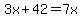 3x%2B42=7x