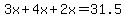 3x%2B4x%2B2x=31.5