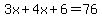 3x%2B4x%2B6=76