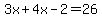 3x%2B4x-2=26