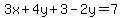 3x%2B4y%2B3-2y=7