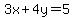 3x%2B4y=5