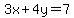 3x%2B4y=7
