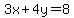 3x%2B4y=8
