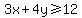 3x%2B4y%3E=12